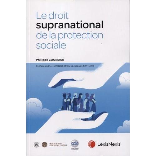 Le Droit Supranational De La Protection Sociale