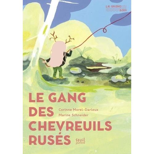 Le Gang Des Chevreuils Rusés