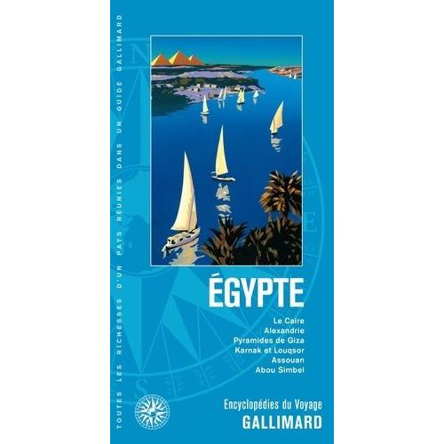 Egypte - Le Caire, Alexandrie, Pyramides De Giza, Karnak Et Louqsor, Assouan, Abou Simbel