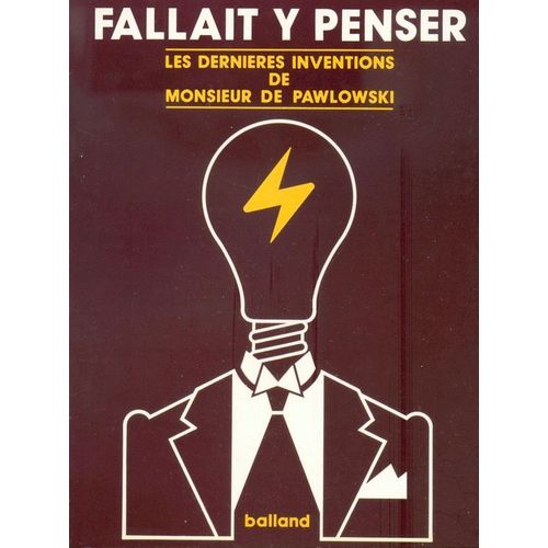 Les Dernières Inventions De : M - : (Monsieur) De Pawlowski