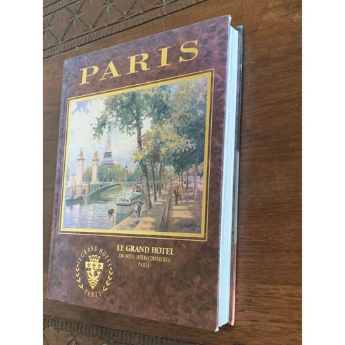Paris. Le Grand Hôtel. Un Hôtel Inter-Continental Paris. Recueil De Publicités Illustrées. Guest Guide 1990/1991. 