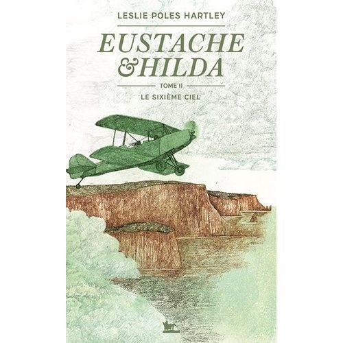 Eustache Et Hilda Tome 2 - Le Sixième Ciel