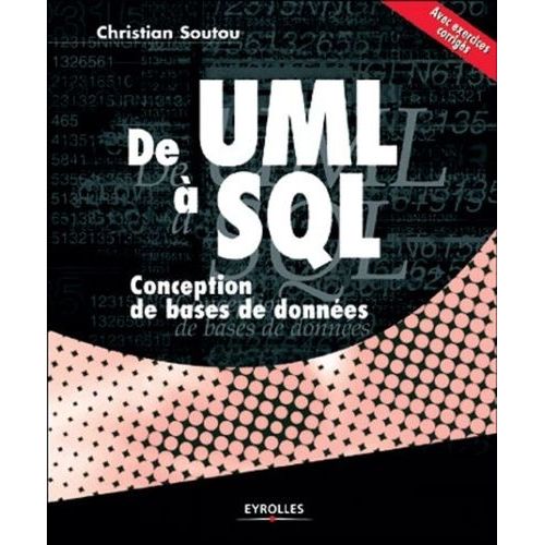 De Uml À Sql - Conception De Bases De Données