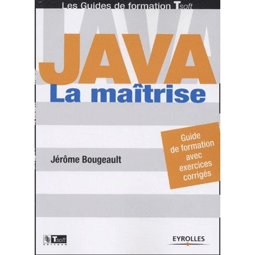 Java, La Maîtrise