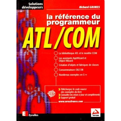 Atl/Com - La Reference Du Programmeur