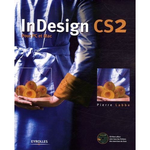 Indesign Cs2 - Pour Pc Et Mac (1 Cd-Rom)