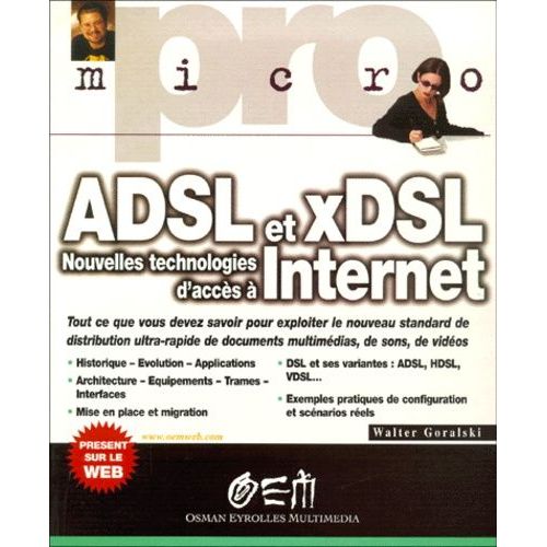Adsl Et Xdsl - Nouvelles Technologies D'acces A Internet