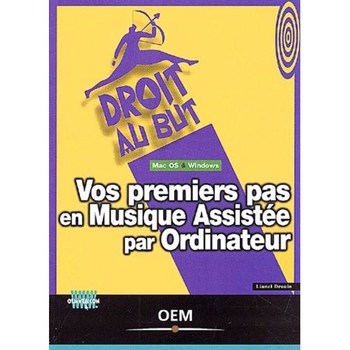 Vos Premiers Pas En Musique Assistee Par Ordinateur