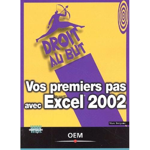 Vos Premiers Pas Avec Excel 2002