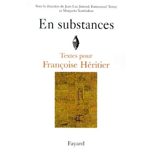 En Substances - Textes Pour Françoise Héritier