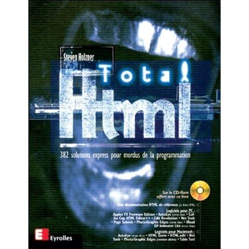 Total Html - 382 Solutions Express Pour Mordus De La Programmation, Avec Cd-Rom