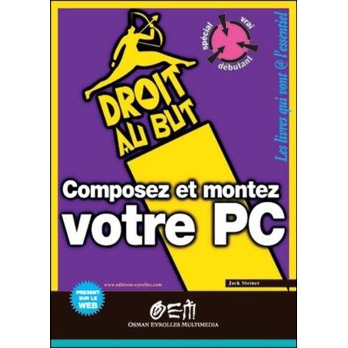 Composez Et Montez Votre Pc