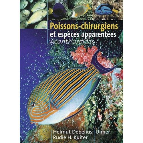 Poissons-Chirurgiens Et Especes Apparentees - Acanthuroides