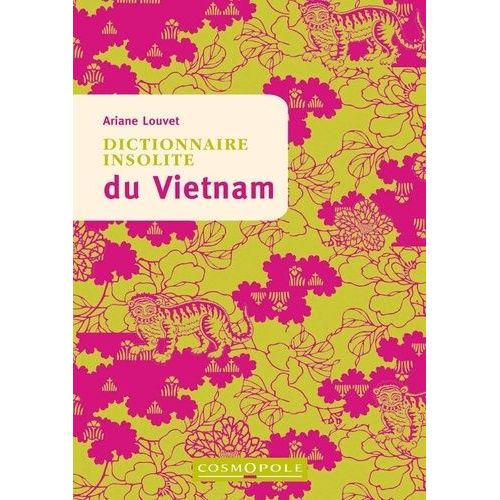 Dictionnaire Insolite Du Vietnam