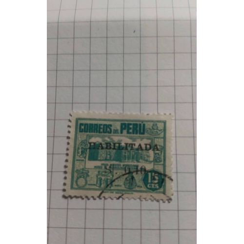 Timbre Pérou Peru 1951 Oblitéré Habilitada Ref T30
