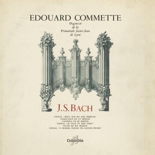 Musique D'orgue - Jean-Sébastien Bach Interprété Par Édouard Commette