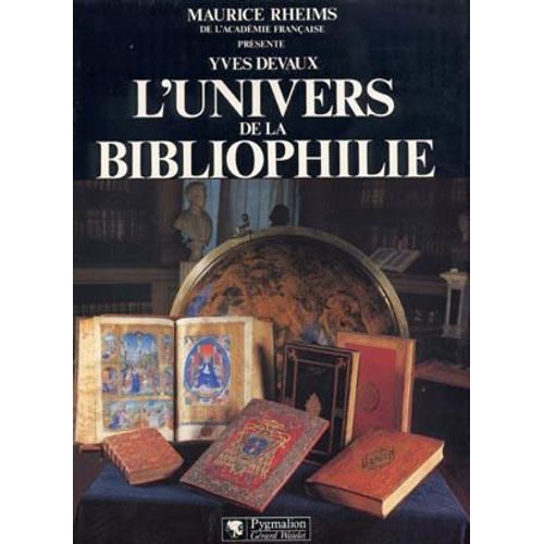 L'univers De La Bibliophilie