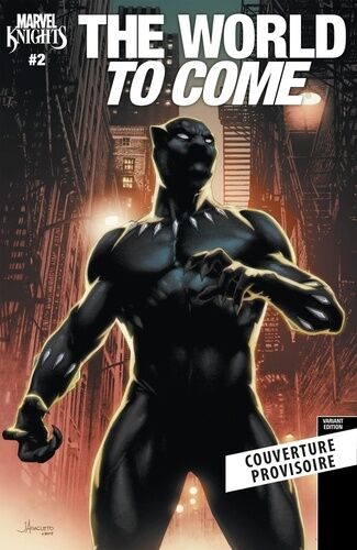Marvel Knights : The World To Come - Edition