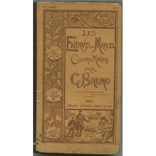Les Enfants De Marcel. Instruction Morale  Et Civique En Action. Livre De Lecture Courante. Cours Moyen