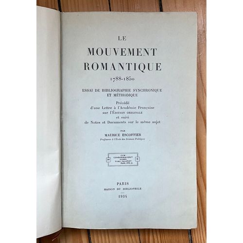 Escoffier, Le Mouvement Romantique, 1788-1850, Édition Originale, 1934, Illustrations