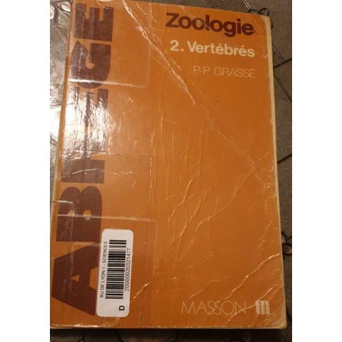 Abrégé De Zoologie - 02 : Vertèbres, P. P. Grasse