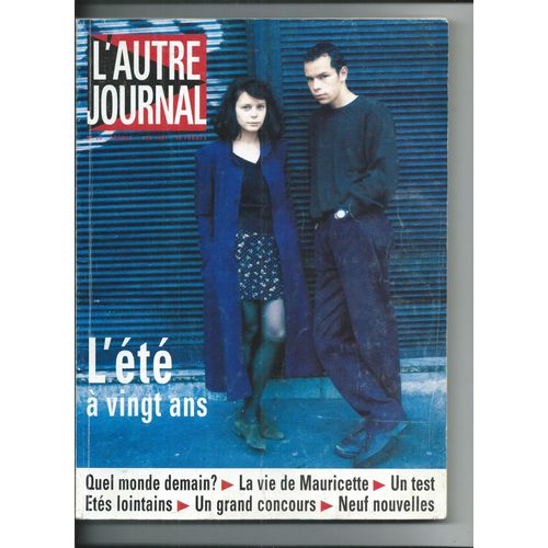 L'autre Journal 01/07/1991 Mohror, Bernard Lubat, Kazuo Ohno, Christian Bobin, Armand Gatti, Dominique Cabrera,Philippe Jaenada, Rachid K,Tagore, Barcelo,Paul Pavlowitch,François Bon,Christophe Donner