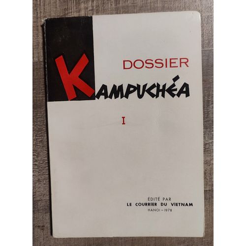 Dossier Kampuchea - Tome 1 (1978)