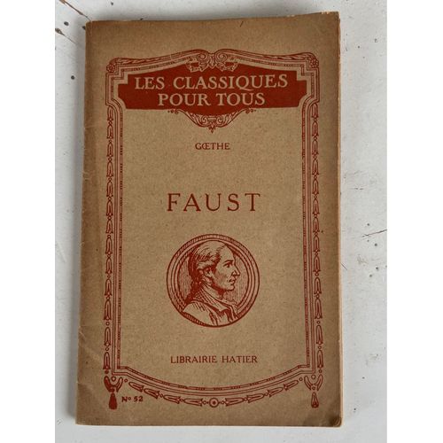 Goethe. Faust . ( Première Partie )Collection Les Classiques Pour Tous No 52 . Notices Et Notes Par J. Rohmer, Librairie Hatier. 