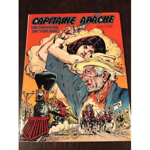 Capitaine Apache - Un Papoose De Ton Âge 