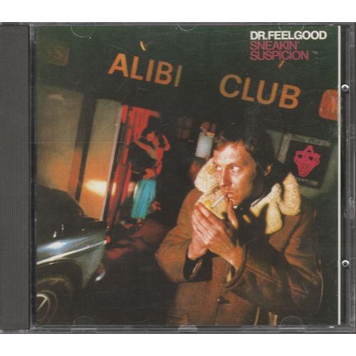 Dr. Feelgood: Sneakin' Suspicion Cd