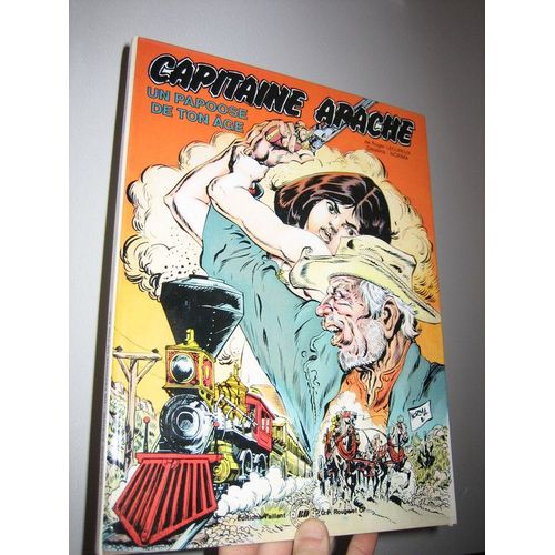 Capitaine Apache N° 4 - Un Papoose De Ton Âge