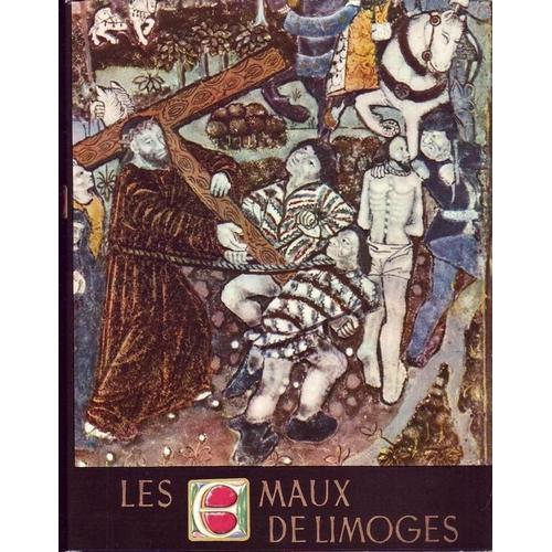 Les Émaux De Limoges