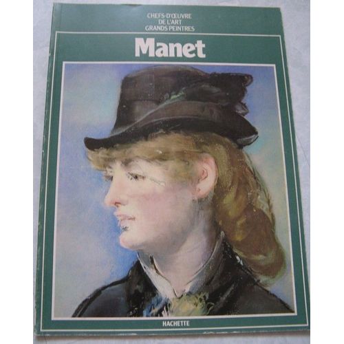 Chefs D Oeuvre De L Art Grands Peintres Manet  N° 27