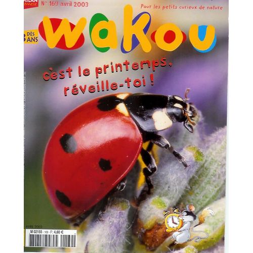 Wakou N° 169 : C'est Le Printemps Réveille Toi !