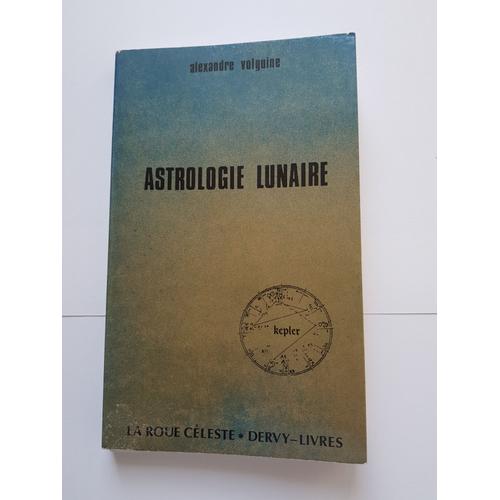 Alexandre Volguine Astrologie Lunaire Edition De 1986