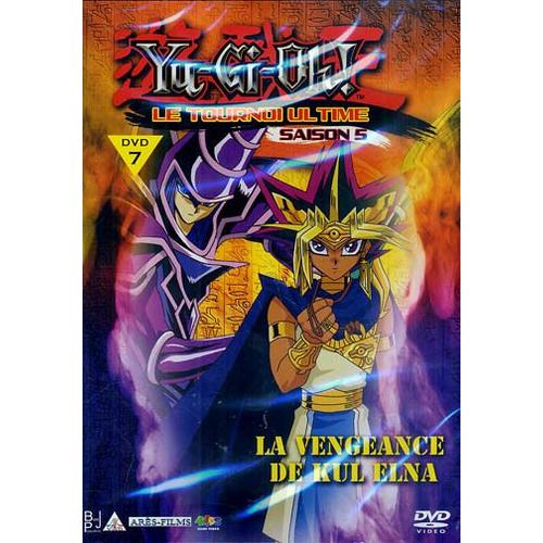 Yu-Gi-Oh Saison 5 Volume 7 La Vengeance De Kul Elna