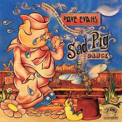 Sad Pig Dance By Dave Evans (2009-10-20)