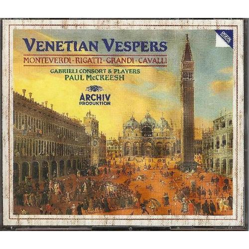 Vepres Venitiennes De Monteverdi, Rigatti, Grandi, Cavalli, Etc. Gabrieli Consort