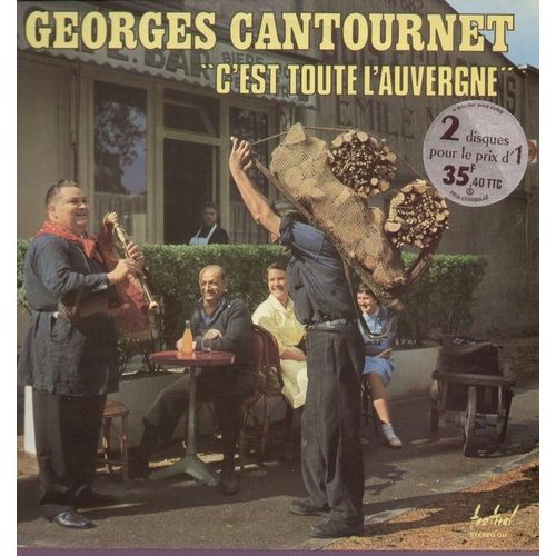 C'est Toute L'auvergne - La Bourrée Des Bouteilles, Mon Joli Périgord, Les Esclots, Se Canto, Lou Capelou Del Baptistou, La Sabotée....