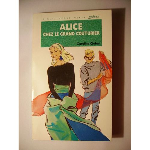 Alice Chez Le Grand Couturier
