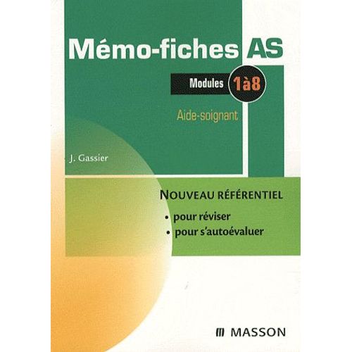Mémo-Fiches As - Modules 1 À 8 Aide-Soignant