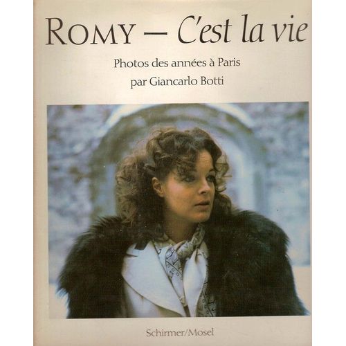 Romy Schneider - C'est La Vie
