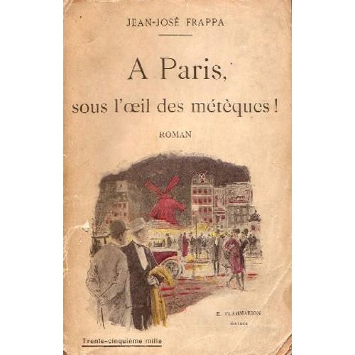 A Paris, Sous L'oeil Des Métèques !