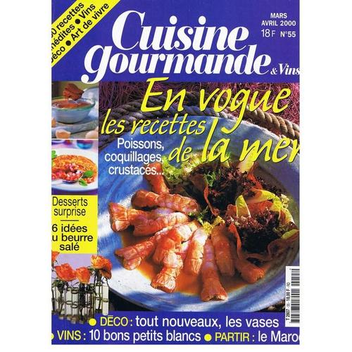 Cuisine Gourmande  N° 55 : En Vogue Les Recettes De La Mer