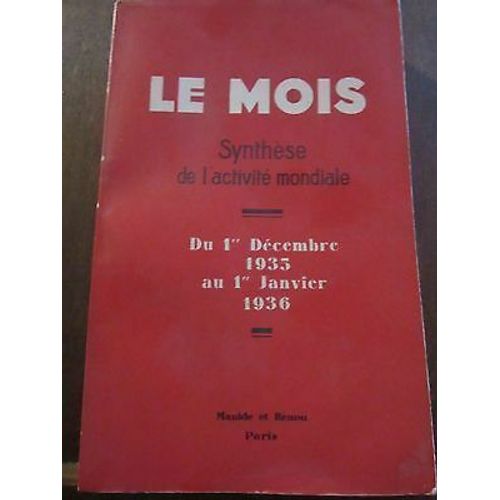 Le Mois Synthèse De L'activité Mondiale Du 1er Décembre 35 Au 1er Janvier 1936