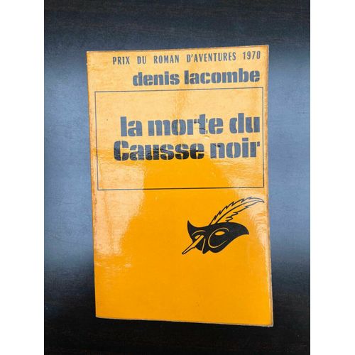 La Morte Du Causse Noir Le Masque