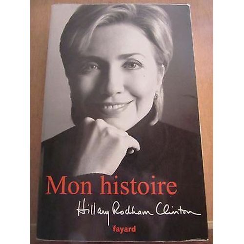 Mon Histoire Hillary Rodham Clinton