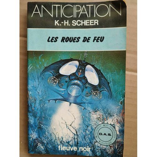 K H Scheer Les Roues De Feu Anticipation