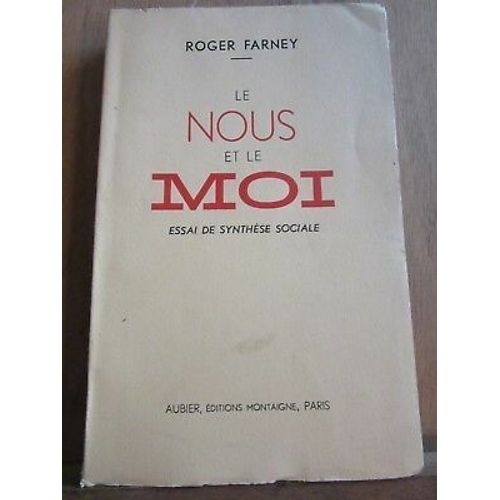 Le Nous Et Le Moi Essai De Synthèse Sociale