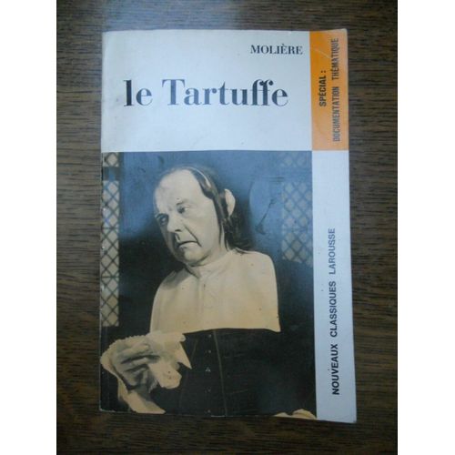Molière Le Tartuffe Nouveaux Classiques Larousse